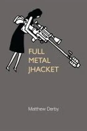 Derby |  Full Metal Jhacket | Buch |  Sack Fachmedien