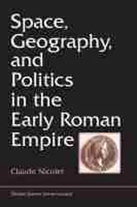 Nicolet |  Space, Geography, and Politics in the Early Roman Empire | Buch |  Sack Fachmedien