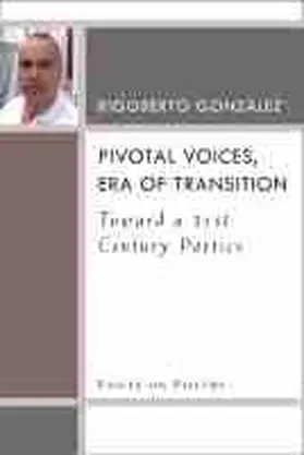 Gonzalez |  Pivotal Voices, Era of Transition | Buch |  Sack Fachmedien