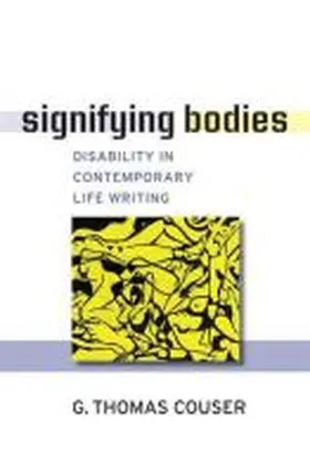 Couser |  Signifying Bodies | Buch |  Sack Fachmedien
