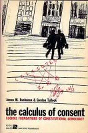 Buchanan |  The Calculus of Consent | Buch |  Sack Fachmedien