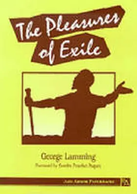 Lamming |  The Pleasures of Exile | Buch |  Sack Fachmedien