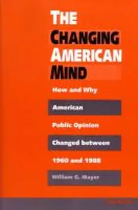 Mayer |  The Changing American Mind | Buch |  Sack Fachmedien