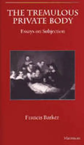 Barker |  The Tremulous Private Body | Buch |  Sack Fachmedien