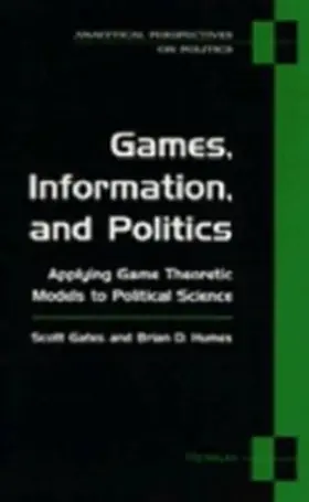 Gates |  Games, Information and Politics | Buch |  Sack Fachmedien