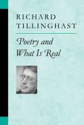 Tillinghast |  Poetry and What is Real | Buch |  Sack Fachmedien