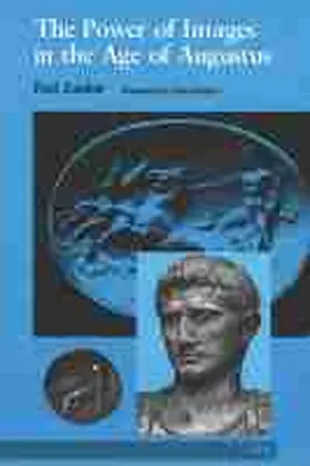 Zanker |  The Power of Images in the Age of Augustus | Buch |  Sack Fachmedien