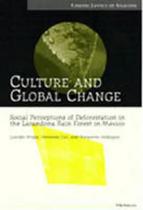 Arizpe |  Culture and Global Change | Buch |  Sack Fachmedien