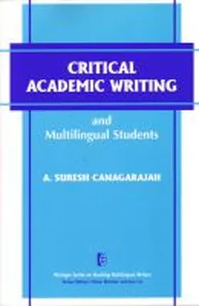 Canagarajah |  Critical Academic Writing and Multilingual Students | Buch |  Sack Fachmedien