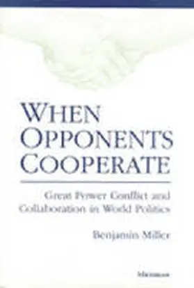 Miller |  When Opponents Cooperate | Buch |  Sack Fachmedien