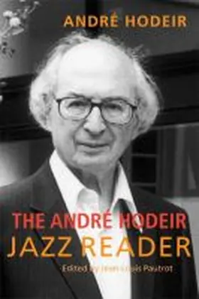 Hodeir |  The Andre Hodeir Jazz Reader | Buch |  Sack Fachmedien