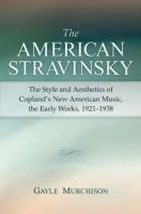 Murchison |  The American Stravinsky | Buch |  Sack Fachmedien