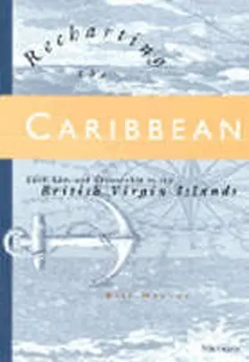Maurer |  Recharting the Caribbean | Buch |  Sack Fachmedien