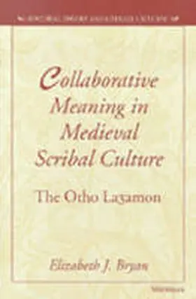 Bryan |  Collaborative Meaning in Medieval Scribal Culture | Buch |  Sack Fachmedien