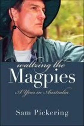 Pickering |  Waltzing the Magpies | Buch |  Sack Fachmedien