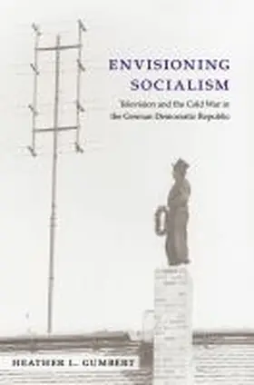 Gumbert |  Envisioning Socialism | Buch |  Sack Fachmedien