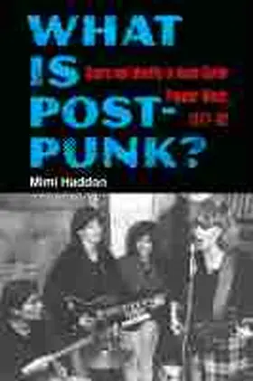 Haddon |  What Is Post-Punk? | Buch |  Sack Fachmedien