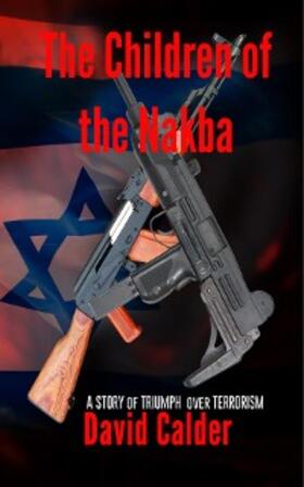 Calder |  The Children of the Nakba | eBook | Sack Fachmedien