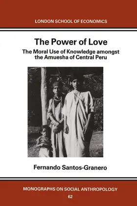 Santos-Granero |  The Power of Love | Buch |  Sack Fachmedien