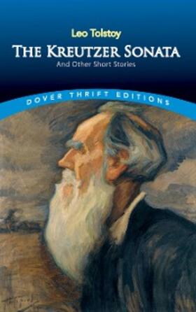 Tolstoy |  The Kreutzer Sonata and Other Short Stories | eBook | Sack Fachmedien