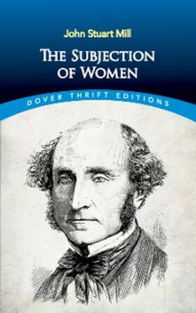 Mill |  The Subjection of Women | eBook | Sack Fachmedien