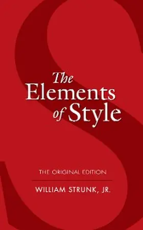 Strunk |  Elements of Style | eBook | Sack Fachmedien