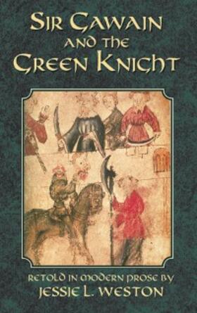 Weston |  Sir Gawain and the Green Knight | eBook | Sack Fachmedien