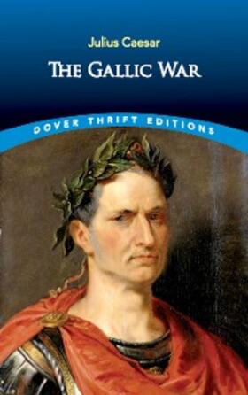 Caesar |  The Gallic War | eBook | Sack Fachmedien