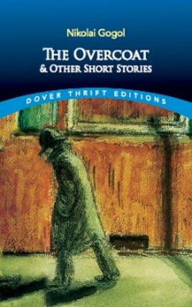 Gogol |  The Overcoat and Other Short Stories | eBook | Sack Fachmedien