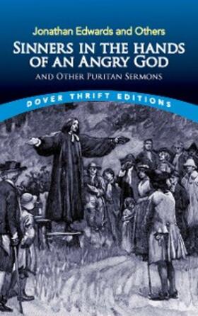 Edwards |  Sinners in the Hands of an Angry God and Other Puritan Sermons | eBook | Sack Fachmedien