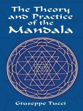 Tucci |  The Theory and Practice of the Mandala | eBook | Sack Fachmedien