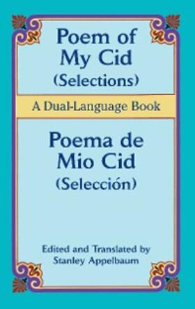 Appelbaum |  Poem of My Cid (Selections) / Poema de Mio Cid (Seleccion) | eBook | Sack Fachmedien