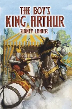 Lanier |  The Boy's King Arthur | eBook | Sack Fachmedien