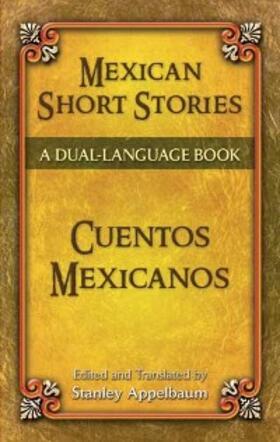 Appelbaum |  Mexican Short Stories / Cuentos mexicanos | eBook | Sack Fachmedien