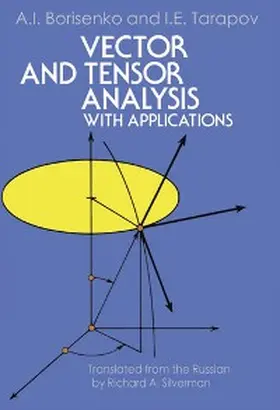 Borisenko / Tarapov |  Vector and Tensor Analysis with Applications | eBook | Sack Fachmedien