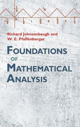 Johnsonbaugh / Pfaffenberger |  Foundations of Mathematical Analysis | eBook | Sack Fachmedien