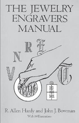 Hardy / Bowman |  The Jewelry Engravers Manual | eBook | Sack Fachmedien