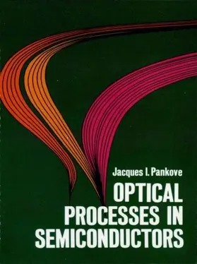Pankove |  Optical Processes in Semiconductors | eBook | Sack Fachmedien