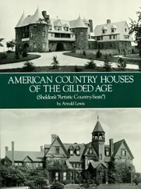 Lewis |  American Country Houses of the Gilded Age | eBook | Sack Fachmedien