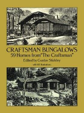 Stickley |  Craftsman Bungalows | eBook | Sack Fachmedien