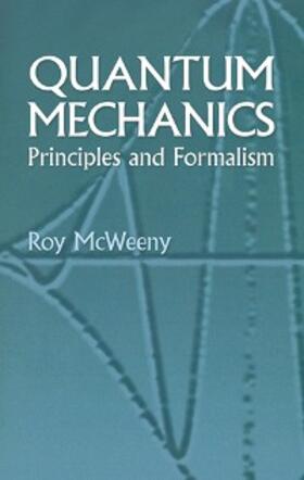 McWeeny |  Quantum Mechanics | eBook | Sack Fachmedien