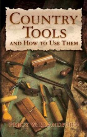 Blandford |  Country Tools and How to Use Them | eBook | Sack Fachmedien