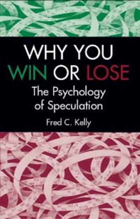 Kelly |  Why You Win or Lose | eBook | Sack Fachmedien