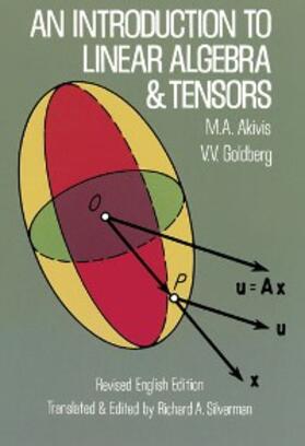 Akivis / Goldberg |  An Introduction to Linear Algebra and Tensors | eBook | Sack Fachmedien