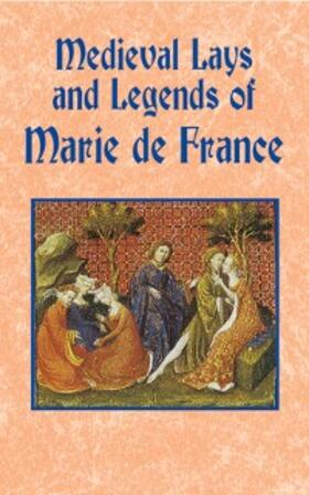  Medieval Lays and Legends of Marie de France | eBook | Sack Fachmedien