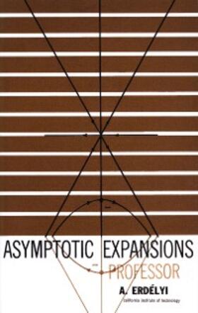 Erdélyi |  Asymptotic Expansions | eBook | Sack Fachmedien