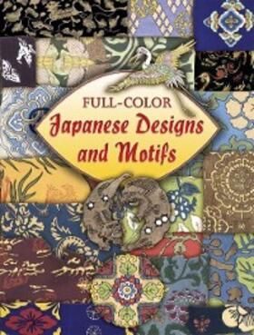Dover |  Full-Color Japanese Designs and Motifs | eBook | Sack Fachmedien