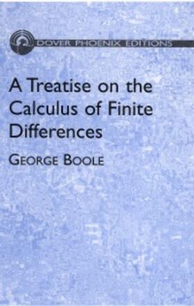 Boole |  Treatise on the Calculus of Finite Differences | eBook | Sack Fachmedien