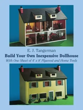 Tangerman |  Build Your Own Inexpensive Dollhouse | eBook | Sack Fachmedien