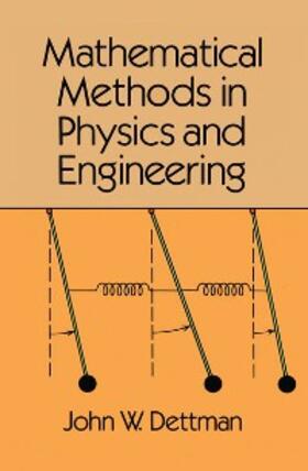 Dettman |  Mathematical Methods in Physics and Engineering | eBook | Sack Fachmedien
